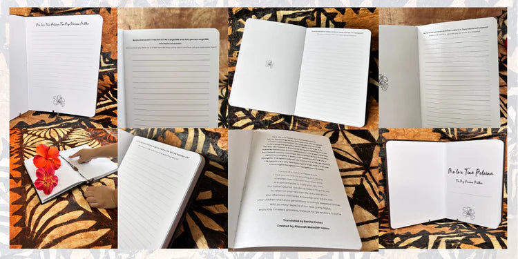 My Mother’s Journal - Mo Lo’u Tinā Peleina - For My Precious Mother